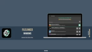 Download FileLinked for PC Windows 11/10/7